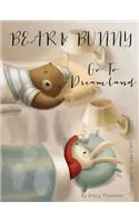 Bear and Bunny Go to Dreamland