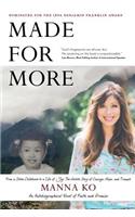 Made For More: An Autobiographical Novel of Faith and Promise