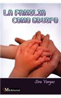 La Familia Como Equipo