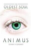 Oldest Soul - Animus