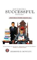 How To Become A Successful Young Man - Instructors Curriculum
