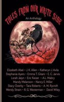 Tales from Our Write Side: An Anthology