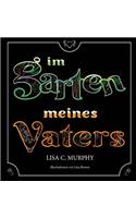 Im Garten Meines Vaters