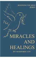 Miracles and Healings