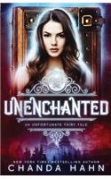 UnEnchanted