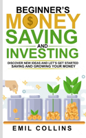 Beginners Money, Saving and Investing