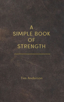 Simple Book of Strength