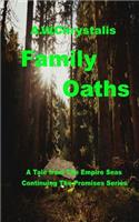 Family Oaths: A Tale of the Empire Seas(2 Promises)
