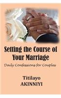 Setting the Course of Your Marriage