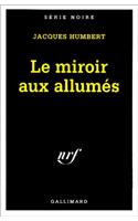 Miroir Aux Allumes