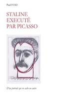 Staline exécuté par Picasso