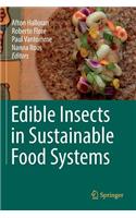 Edible Insects in Sustainable Food Systems