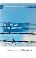 The Cold War in the Classroom