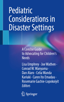 Pediatric Considerations in Disaster Settings