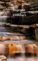 Majestic Conduct