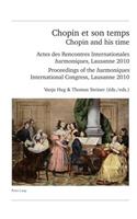 Chopin et son temps / Chopin and his time