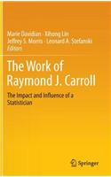 Work of Raymond J. Carroll