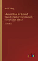 Leben und Wirken des Herzoglich Braunschweig'schen General-Leutnants Friedrich Adolph Riedesel