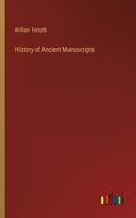 History of Ancient Manuscripts