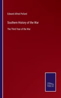 Southern History of the War