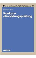 Konkursabwicklungsprüfung: (48 neue betriebswirtschaftliche forschung (nbf))