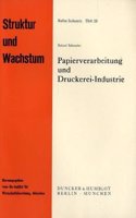 Papierverarbeitung Und Druckerei-Industrie