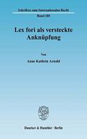 Lex Fori ALS Versteckte Anknupfung