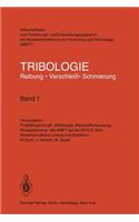 Tribologie Reibung - Verschleiß - Schmierung