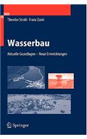 Wasserbau: Aktuelle Grundlagen - Neue Entwicklungen