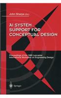 AI System Support for Conceptual Design: Proceedings of the 1995 Lancaster International Workshop on Engineering Design, 27-29 March 1995