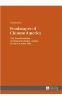 Foodscapes of Chinese America