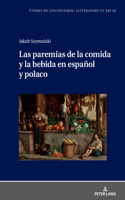 Las paremias de la comida y la bebida en espanol y polaco
