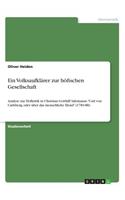 Volksaufklärer zur höfischen Gesellschaft: Analyse zur Hofkritik in Christian Gotthilf Salzmanns "Carl von Carlsberg, oder über das menschliche Elend" (1783-88)