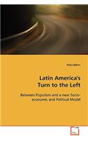 Latin America's Turn to the Left