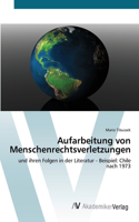 Aufarbeitung von Menschenrechtsverletzungen