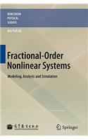 Fractional-Order Nonlinear Systems: Modeling, Analysis and Simulation(Nonlinear Physical Science)