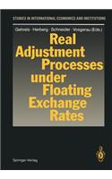 Real Adjustment Processes Under Floating Exchange Rates