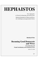 Becoming Good Democrats and Wives