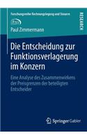 Entscheidung Zur Funktionsverlagerung Im Konzern