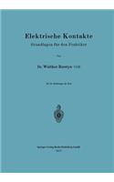 Elektrische Kontakte: Grundlagen für den Praktiker(German)