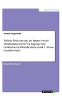 Welche Münzen sind im Sparschwein? Handlungsorientierter Zugang zum Größenbereich Geld (Mathematik 1. Klasse Grundschule)