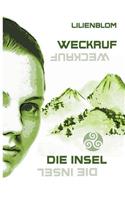 Weckruf - Die Insel