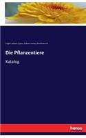 Die Pflanzentiere
