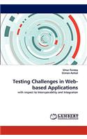 Testing Challenges in Web-based Applications
