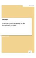 Scheingewinnbesteuerung in der Europäischen Union: (German)
