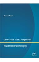Contractual Trust Arrangements: Geeignetes Insolvenzsicherungsmittel für die betriebliche Altersversorgung?