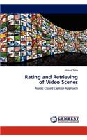 Rating and Retrieving of Video Scenes