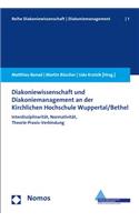 Diakoniewissenschaft Und Diakoniemanagement an Der Kirchlichen Hochschule Wuppertal/Bethel