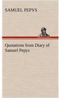 Quotations from Diary of Samuel Pepys: (English)