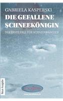 Die gefallene Schneekönigin-der erste Fall für Schnyder&Meier
